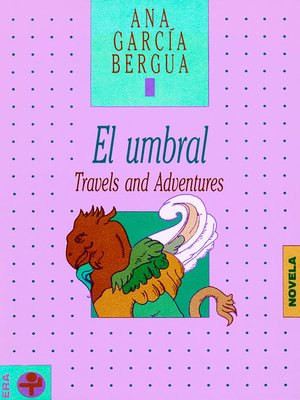 cover image of El umbral. Travels and Adventures